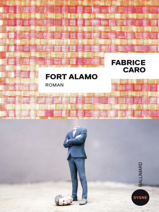 Title details for Fort Alamo by Fabrice Caro - Available